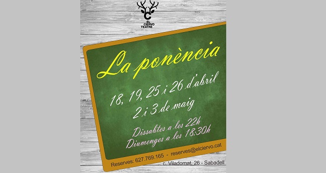 Fotografia de l'activitat LA PONÈNCIA. TEATRE Fotografia de l'activitat LA PONÈNCIA. TEATRE