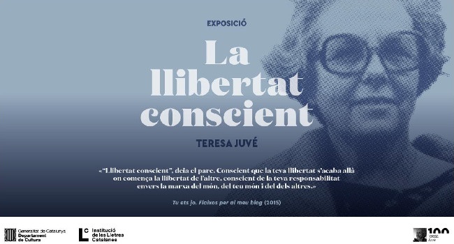 TERESA JUVÉ. LA LLIBERTAT CONSCIENT. EXPOSICIÓ 