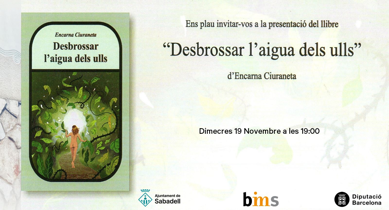Fotografia de l'activitat DESBROSSAR L'AIGUA DELS ULLS. PRESENTACIÓ-TERTÚLIA Fotografia de l'activitat DESBROSSAR L'AIGUA DELS ULLS. PRESENTACIÓ-TERTÚLIA