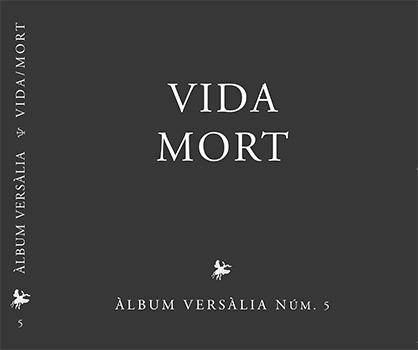 Fotografia de l'activitat PRESENTACIÓ DE L'ÂLBUM VERSÀLIA 5: VIDA/MORT. LECTURA Fotografia de l'activitat PRESENTACIÓ DE L'ÂLBUM VERSÀLIA 5: VIDA/MORT. LECTURA