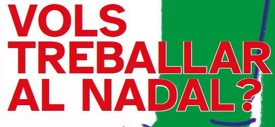 Fotografia de l'activitat VOLS TREBALLAR PER NADAL? XERRADA Fotografia de l'activitat VOLS TREBALLAR PER NADAL? XERRADA