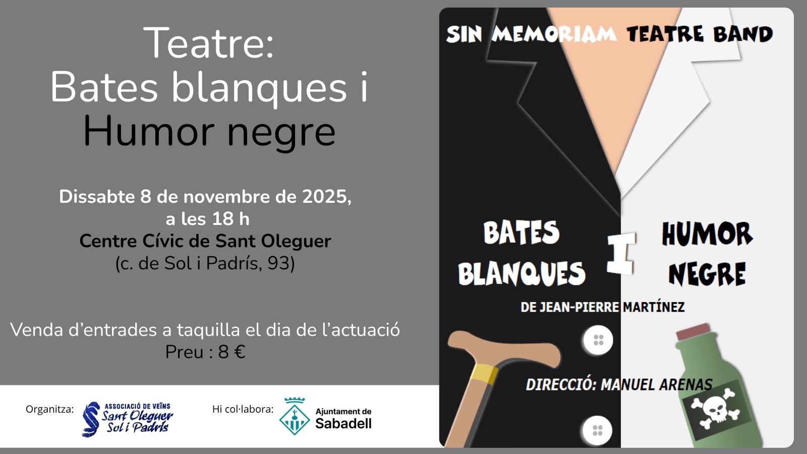 Fotografia de l'activitat BATES BLANQUES I HUMOR NEGRE. TEATRE Fotografia de l'activitat BATES BLANQUES I HUMOR NEGRE. TEATRE